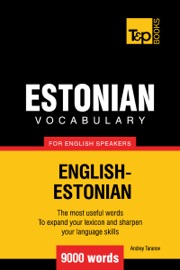 Estonian vocabulary for English speakers - 9000 words