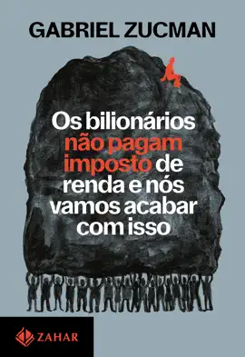 Read: Os bilionários não pagam imposto de renda e nós vamos Book acabar com isso