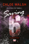 Τα Αγόρια του Τόμεν 3 : Saving 6 - Απομάκρυνση