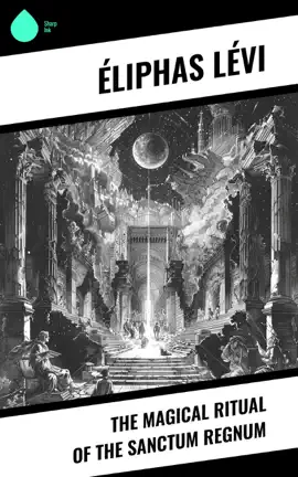 Read: The Magical Book Ritual of the Sanctum Regnum