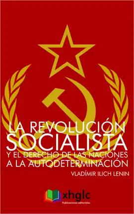 La Revolución Socialista y el derecho de las naciones a la autodeterminación