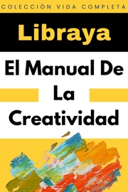 El Manual De La Creatividad - Libraya
