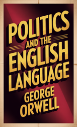 Politics and the English Language