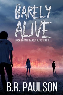 Barely Alive by Bonnie R. Paulson
