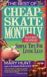 The Best of The Cheapskate Monthly by Mary Hunt