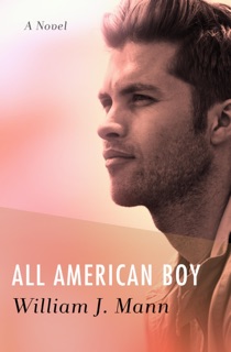 All American Boy by William J. Mann