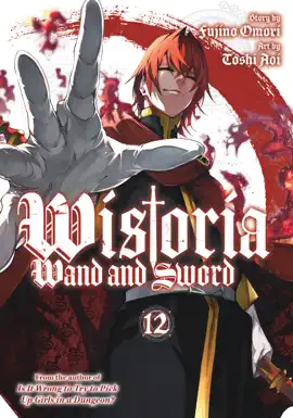 Wistoria: Wand and Sword Volume 12