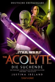 Star Wars™The Acolyte - Die Suchende - Justina Ireland