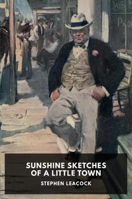 Read: Sunshine Sketches of a Book Little Town