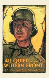 All Quiet on the Western Front - Erich Maria Remarque