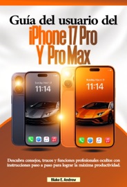 Guía del usuario del iPhone 17 Pro y Pro Max