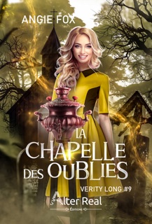 La chapelle des oubliés by Angie Fox
