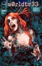 W0rldtr33 #11 - James Tynion IV, Fernando Blanco & Jordie Bellaire
