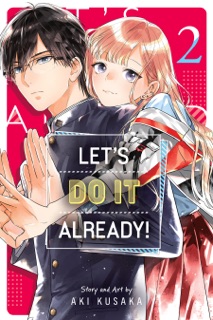 Let’s Do It Already!, Vol. 2 by Aki Kusaka