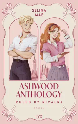 Read: Ashwood Anthology Book - Ruled by Rivalry