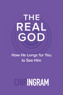 Real God by Chip Ingram
