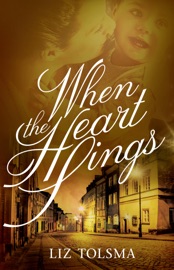 When the Heart Sings - Liz Tolsma