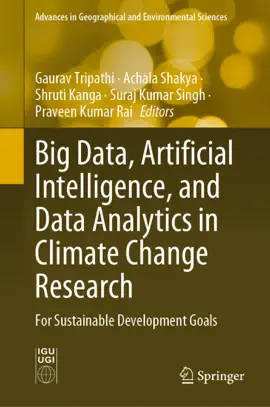 Read: Big Data, Artificial Intelligence, and Data Analytics in Climate Change Research Book