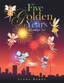 Five Golden Years - Linda Berry