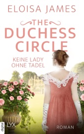 The Duchess Circle - Keine Lady ohne Tadel - Eloisa James & Barbara Först