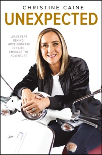 Unexpected by Christine Caine