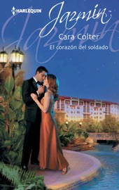 El corazón del soldado - Cara Colter