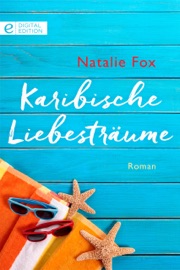 Karibische Liebesträume - NATALIE FOX & Mechthild Wilke