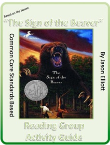 Sign of the Beaver By Elizabeth George Spear Reading Group Activity Guide