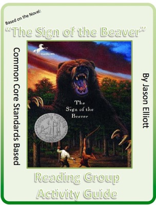 Sign of the Beaver By Elizabeth George Spear Reading Group Activity Guide