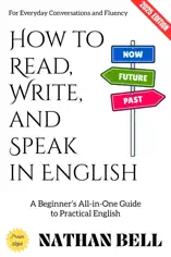 How to Read, Write, and Speak in English:
