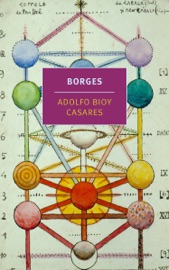 Borges - Adolfo Bioy Casares, Valerie Miles & Daniel Martino