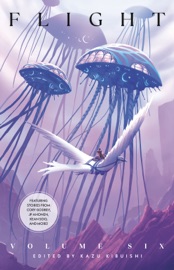 Flight Volume Six - Kazu Kibuishi, Cory Godbey, JP Ahonen, Kean Soo & Mike Dutton