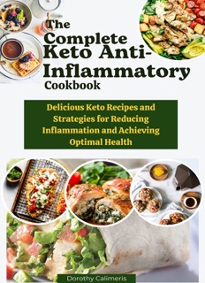 The Complete Keto Anti-inflammatory Cookbook by Dorothy Calimeris