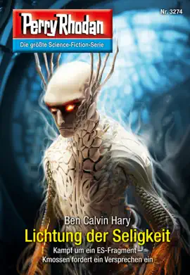 Read: Perry Rhodan 3274: Lichtung der Book Seligkeit