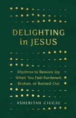 Delighting in Jesus