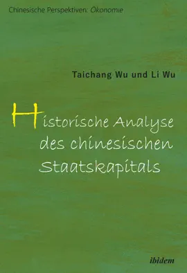 Read: Book Historische Analyse des chinesischen Staatskapitals