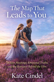 The Map That Leadsto You by Kate Cindel