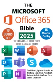 The Microsoft Office 365 Bible - Peter Sutherland