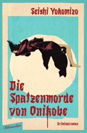 Die Spatzenmorde von Onikobe - Seishi Yokomizo