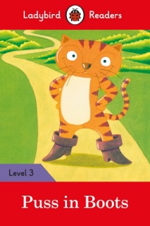 Ladybird Readers Level 3 - Puss in Boots (ELT Graded Reader) by Ladybird