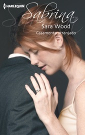 Casamento arranjado - Sara Wood