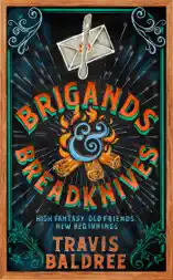 Brigands & Breadknives