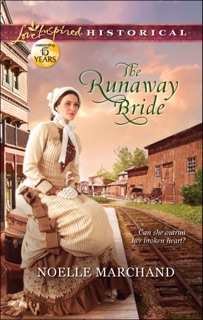 The Runaway Bride by Noelle Marchand