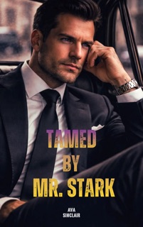 Tamed by Mr. Stark by Ava Sinclair