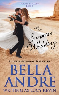 The Surprise Wedding by Bella Andre