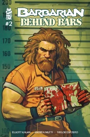 Barbarian Behind Bars #2 - Elliott Kalan & Andrea Mutti