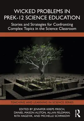 Read: Wicked Problems in PreK-12 Book Science Education