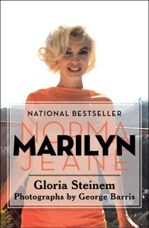 Marilyn: Norma Jeane by Gloria Steinem