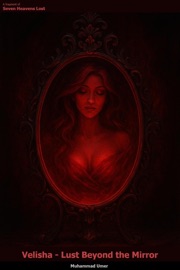 Velisha - Lust Beyond the Mirror - Muhammad Umer