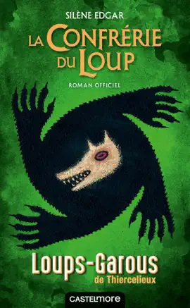 Read: Book Les Loups-Garous de Thiercelieux - La Confrérie du Loup - roman officiel